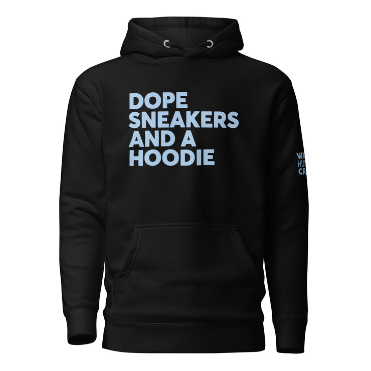 Dope Sneakers and A Hoodie